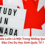 Vì sao canada luôn là một trong những quốc gia hàng đầu cho du học sinh quốc tế ? Vì sao canada luôn là một trong những quốc gia hàng đầu cho du học sinh quốc tế ?